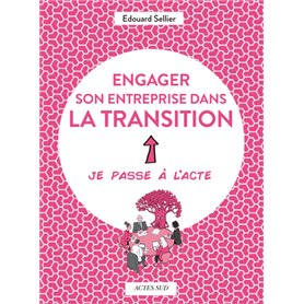 Engager son entreprise dans la transition