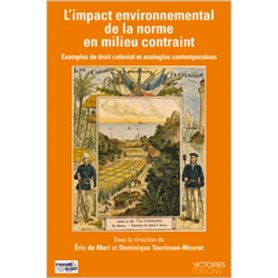 L'impact environnemental de la norme en milieu contraint