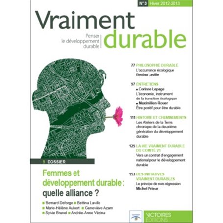 Vraiment durable N3. Femmes et développement durable, quelle alliance ?