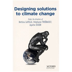 DESIGNING SOLUTIONS TO CLIMATE CHANGE