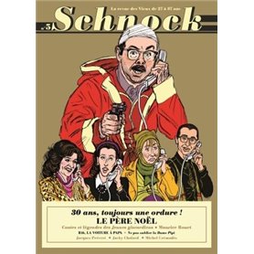 SCHNOCK N°5 LE PERE NOEL EST UNE ORDURE