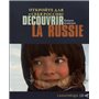 Découvrir la Russie