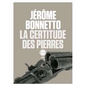 La certitude des pierres