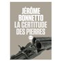 La certitude des pierres