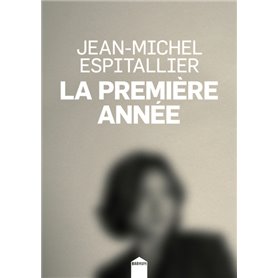 La première année