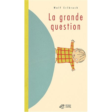 La Grande question