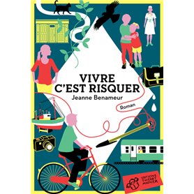 Vivre c'est risquer