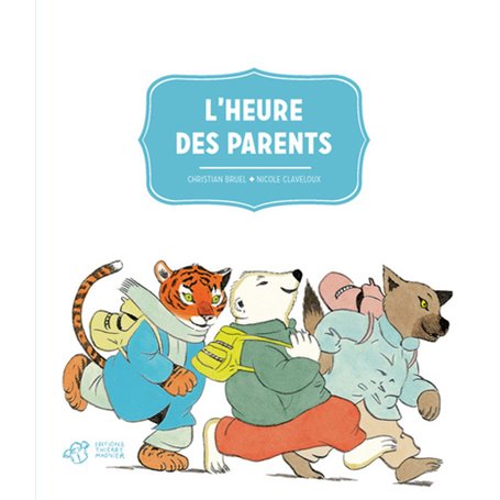 L'heure des parents