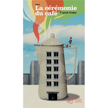 La cérémonie du café