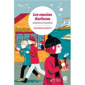 Les cousins Karlsson Tome 4 - Monstres et mystères