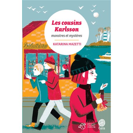 Les cousins Karlsson Tome 4 - Monstres et mystères