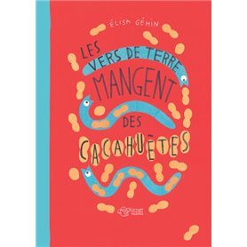 Les vers de terre mangent des cacahuètes