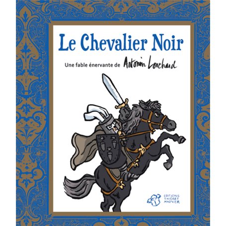 Le Chevalier Noir