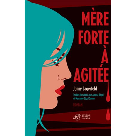 Mère forte à agitée