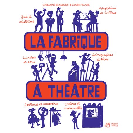 La fabrique à théâtre