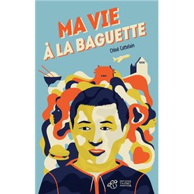 Ma vie à la baguette