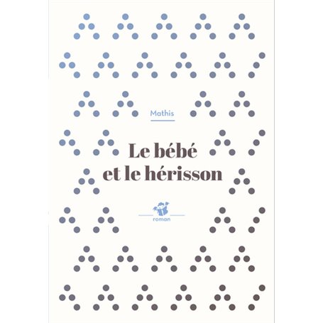 Le bébé et le hérisson