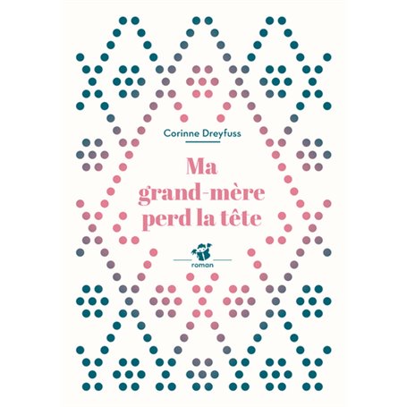 Ma grand-mère perd la tête