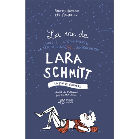 La vie de l'unique, l'étonnante, la spectaculaire, la miraculeuse lara schmitt - tome 3