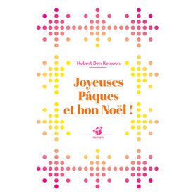 Joyeuses Pâques et bon Noël !