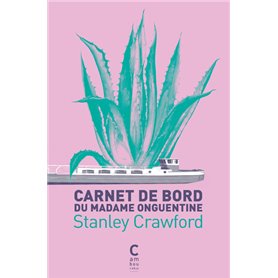 Carnet de bord du Madame Onguentine