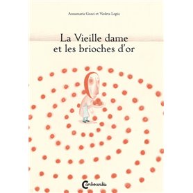 La Vieille dame et les brioches d'or