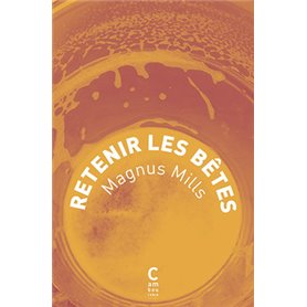 Retenir les bêtes