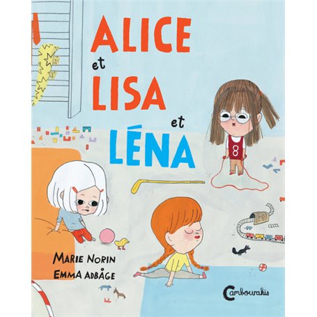 Alice et Lisa et Léna