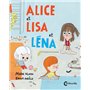 Alice et Lisa et Léna