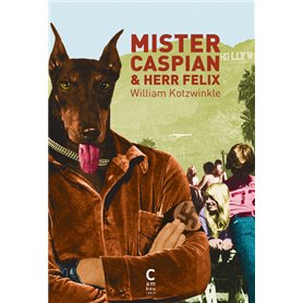 Mister Caspian et Herr Felix