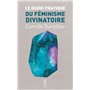 Le guide pratique du féminisme divinatoire