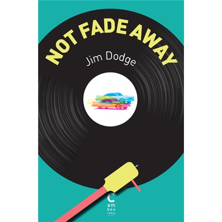 Not fade away