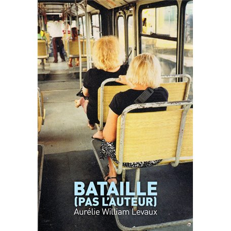 Bataille (pas l'auteur)