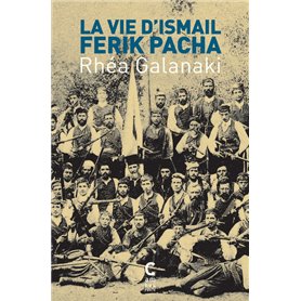 La Vie d'Ismail Férik Pacha