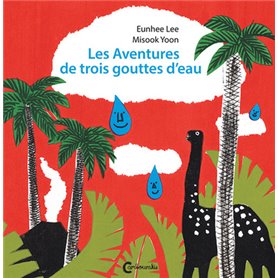 Les Aventures de trois gouttes d'eau