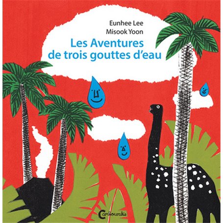 Les Aventures de trois gouttes d'eau