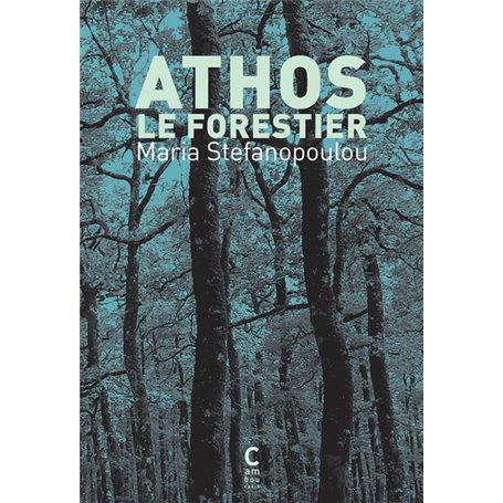 Athos le forestier