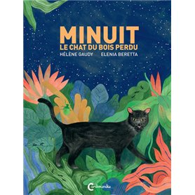 Minuit le chat du bois perdu