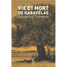 Vie et mort de Karavélas