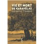 Vie et mort de Karavélas