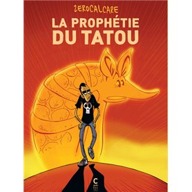 La prophétie du tatou