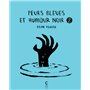 Peurs bleues et humour noir vol 2