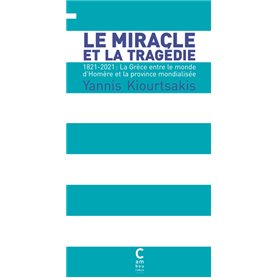 Le Miracle et la Tragédie