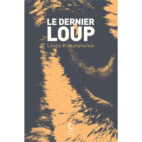 Le Dernier Loup (poche)