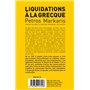 Liquidations à la grecque