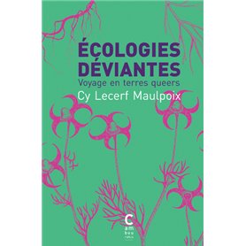 Écologies déviantes (poche)