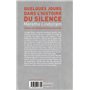 Quelques jours dans l'histoire du silence