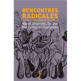 Rencontres radicales: pour des dialogues