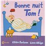 Bonne nuit Tom !