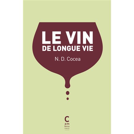 Le vin de longue vie (édition collector)